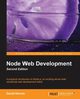 Node Web Development (2nd Edition), Herron David