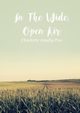 In The Wide, Open Air, Poe Charlotte Amelia