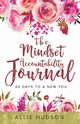 The Mindset Accountability Journal, Hudson Allie