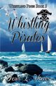 Whislting Pirates, Hovey Dean L
