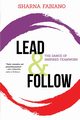 Lead and Follow, Fabiano Sharna