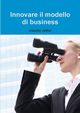 Innovare il modello di business, vettor claudio