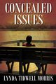 Concealed Issues, Morris Lynda Tidwell