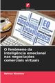 O fenmeno da intelig?ncia emocional nas negocia?es comerciais virtuais, Nizomov Behruz