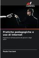 Pratiche pedagogiche e uso di Internet, Faccioni Paulo