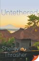 Untethered, Thrasher Shelley