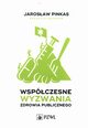 Wspczesne wyzwania zdrowia publicznego, 