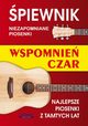 piewnik Wspomnie czar, 