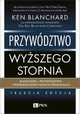 Przywdztwo wyszego stopnia, Blanchard Ken