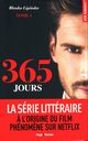 365 Jours Tome 1, Lipiska Blanka