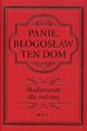 Panie Bogosaw Ten Dom, 