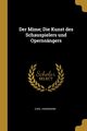 Der Mime; Die Kunst des Schauspielers und Opernsngers, Hagemann Carl