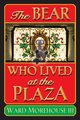 The Bear Who Lived at the Plaza, Morehouse III Ward
