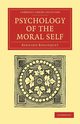 Psychology of the Moral Self, Bosanquet Bernard