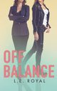 Off Balance, Royal L. E.