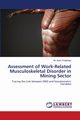 Assessment of Work-Related Musculoskeletal Disorder in Mining Sector, Chatterjee Mr. Ayan