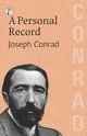 A Personal Record, Conrad Joseph