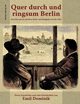 Quer durch und ringsum Berlin, Dominik Emil