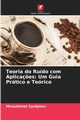 Teoria do Rudo com Aplica?es, Syzdykov Mirzakhmet
