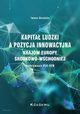 Kapita ludzki a pozycja innowacyjna krajw Europy rodkowo-Wschodniej - modelowanie PLS-SEM, Skrodzka Iwona