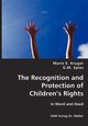 The Recognition and Protection of Childrens Rights, Kruger Marie E.