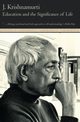 Education and the Significance of Life, Krishnamurti Jiddu