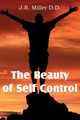 The Beauty of Self Control, Miller J. R.