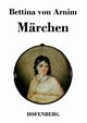 Mrchen, Arnim Bettina von