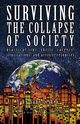 Surviving The Collapse Of Society, Liskey Sage