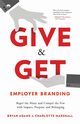 Give & Get Employer Branding, Adams Bryan