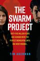 The Swarm Project, Akerman Tim