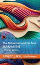 The Fisherman and his Soul ???????, Wilde Oscar