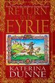 Return to the Eyrie, Dunne Katerina