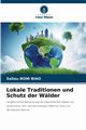 Lokale Traditionen und Schutz der Wlder, BONI BIAO Saliou