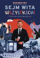 Sejm Wita Wszystkich!, Wit Radomir