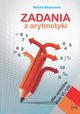 Zadania z arytmetyki dla uczniw klas VI-VIII, Bednarek Witold