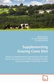Supplementing Grazing Cows Diet, Brown William