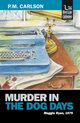 Murder in the Dog Days, Carlson P. M.
