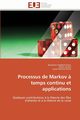 Processus de markov ? temps continu et applications, Collectif