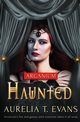 Haunted, Evans Aurelia T.