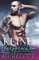 Keine Versprechen, L. Michelle