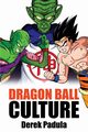 Dragon Ball Culture Volume 6, Padula Derek