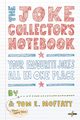 The Joke Collector's Notebook, Moffatt Tom E.