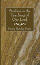 Studies in the Teaching of Our Lord, Swete Henry Barclay