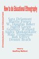How to do Educational Ethnography, 