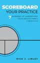Scoreboard Your Practice, Linley Rick J.