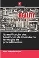 Quantifica?o dos benefcios da imers?o na forma?o de procedimentos, Sowndararajan Ajith