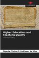Higher Education and Teaching Quality, Cristina C. Rodrigues da Silva Edvania