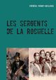 Les sergents de La Rochelle, Preney-Declercq Frdric