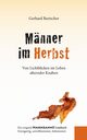 Mnner im Herbst, Burtscher Gerhard